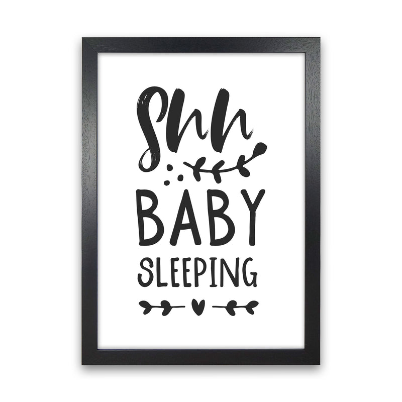Shh Baby Sleeping Black Framed Nursey Wall Art Print Black Grain