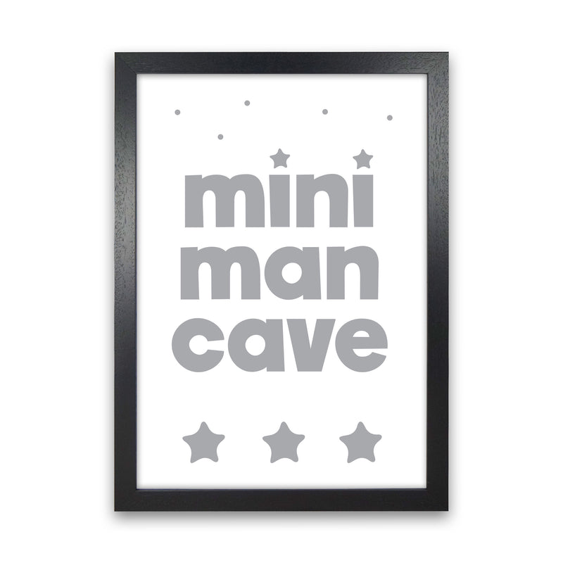 Mini Man Cave Grey Framed Nursey Wall Art Print Black Grain