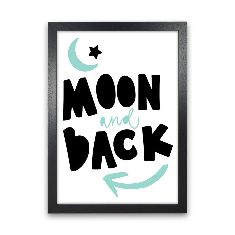 Moon And Back Black And Mint Framed Typography Wall Art Print Black Grain