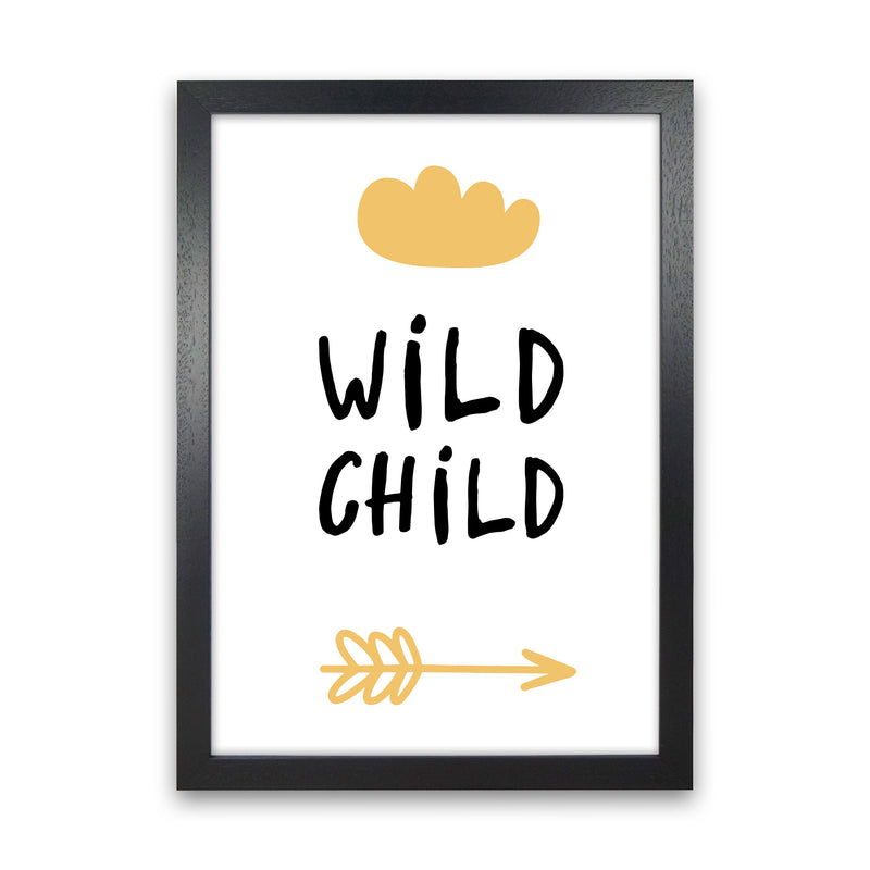 Wild Child Mustard And Black Framed Nursey Wall Art Print Black Grain