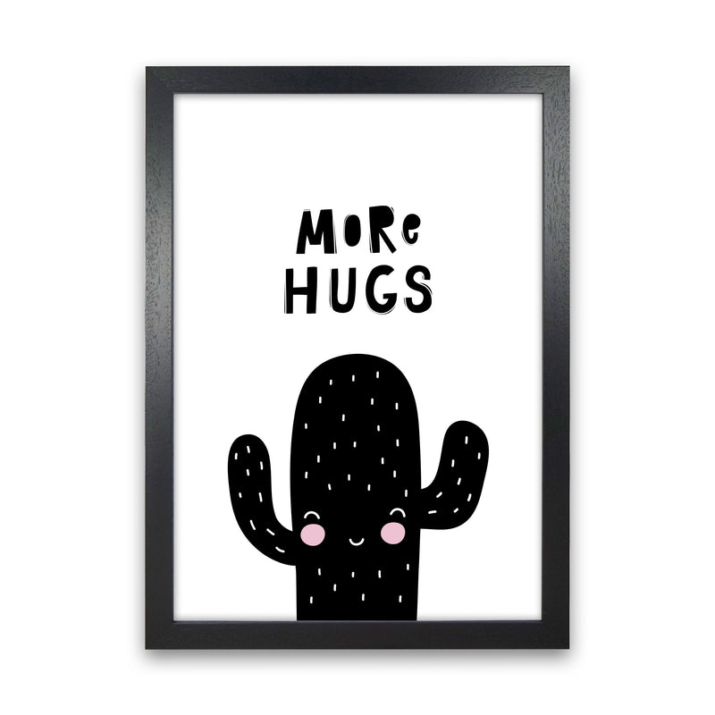 More Hugs Cactus Framed Typography Wall Art Print Black Grain