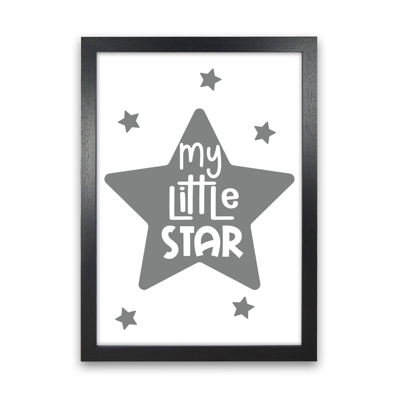 My Little Star Grey Framed Nursey Wall Art Print Black Grain