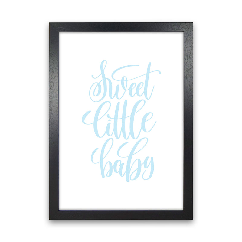Sweet Little Baby Blue Framed Nursey Wall Art Print Black Grain