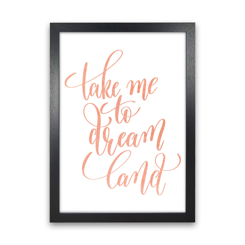 Take Me To Dreamland Peach Watercolour Modern Print Black Grain