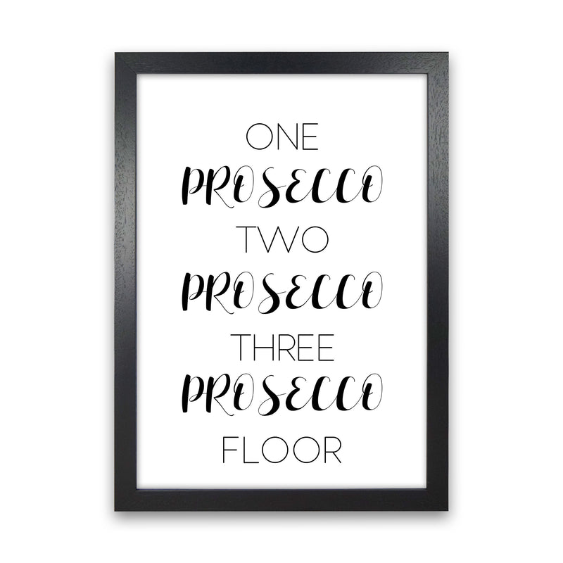 One Prosecco Two Prosecco Modern Print, Framed Kitchen Wall Art Black Grain