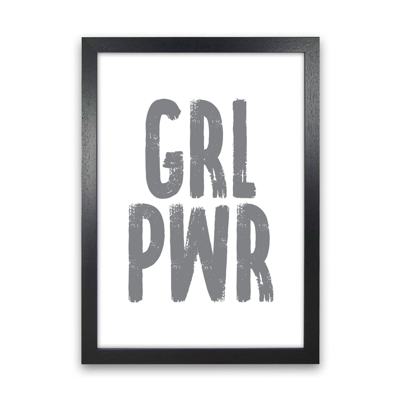 Girl Power Grey Framed Typography Wall Art Print Black Grain