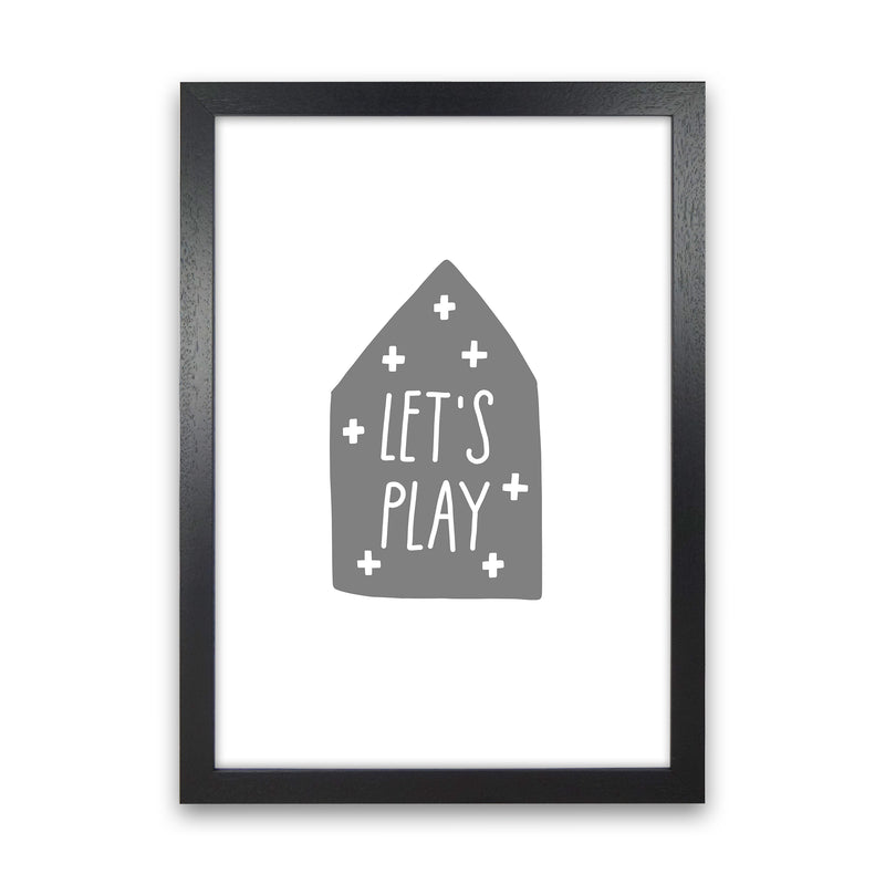 Let'S Play House Grey Super Scandi  Art Print by Pixy Paper Black Grain