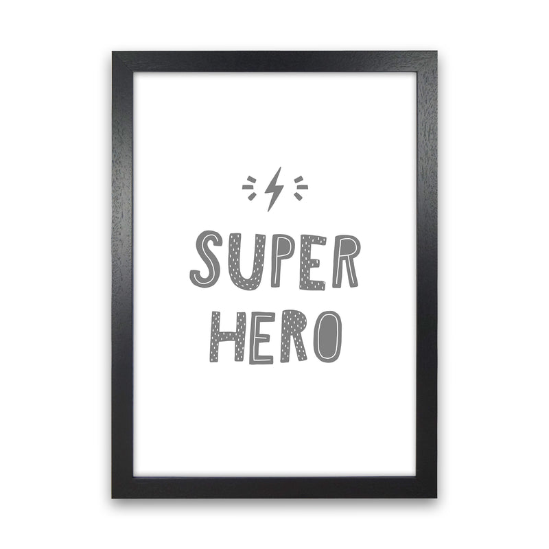 Super Hero Grey Super Scandi  Art Print by Pixy Paper Black Grain