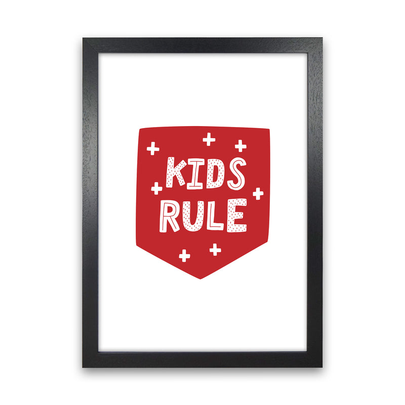 Kids Rule Red Super Scandi  Art Print by Pixy Paper Black Grain