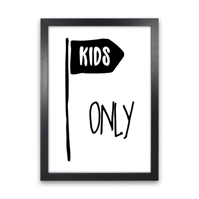 Kids Only Black  Art Print by Pixy Paper Black Grain