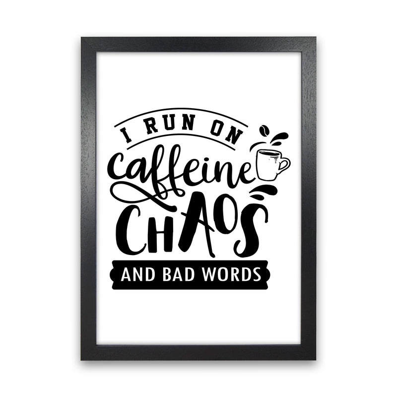 Caffeine And Bad Words  Art Print by Pixy Paper Black Grain
