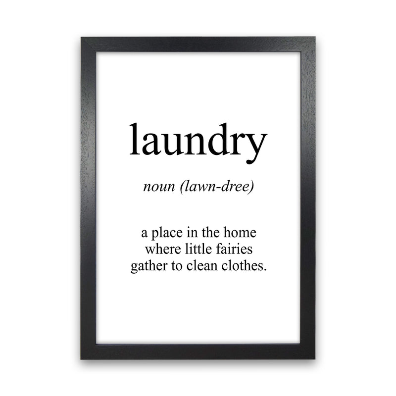 Laundry Meaning  Art Print by Pixy Paper Black Grain