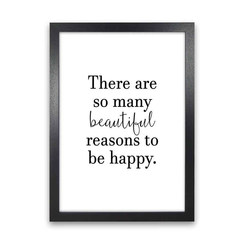 There Are So Many Beautiful Reasons  Art Print by Pixy Paper Black Grain