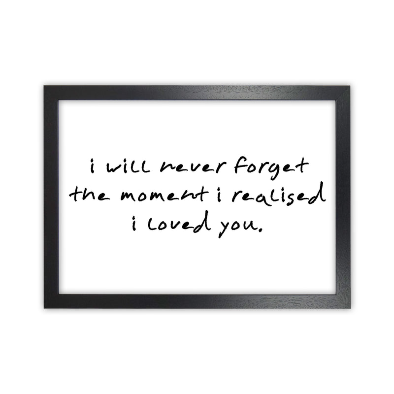 I Will Never Forget  Art Print by Pixy Paper Black Grain