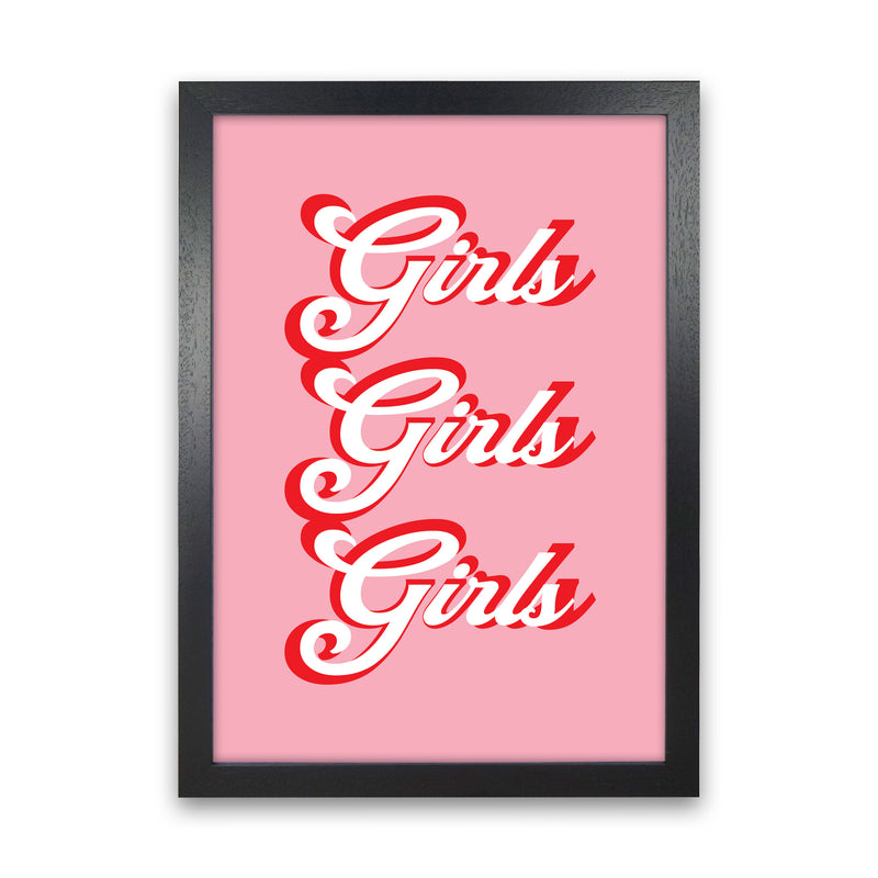 Girls Girls Girls Art Print by Pixy Paper Black Grain