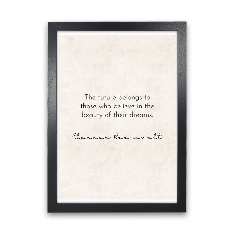 The Future - Roosevelt Art Print by Pixy Paper Black Grain