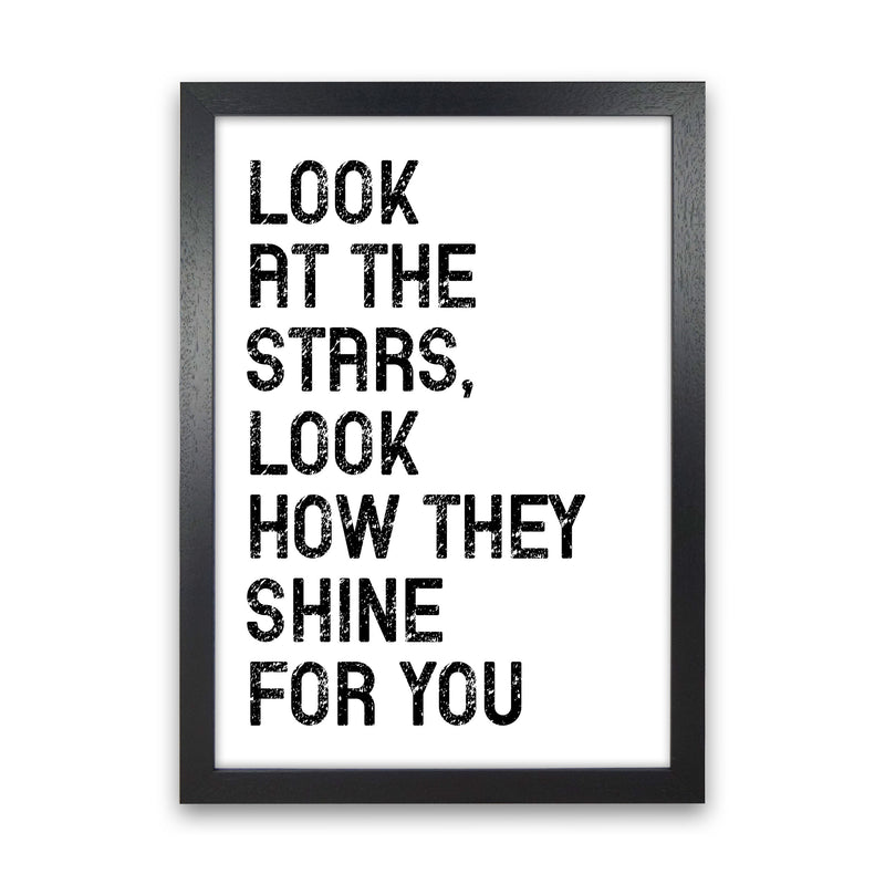 Look At The Stars Art Print by Pixy Paper Black Grain