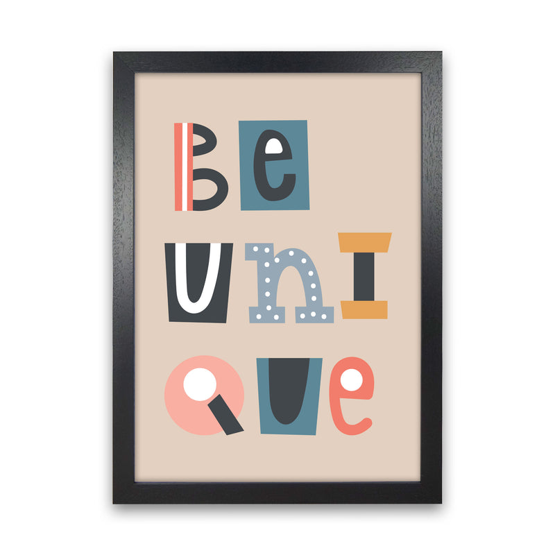 Be Unique Neutral kids Art Print by Pixy Paper Black Grain