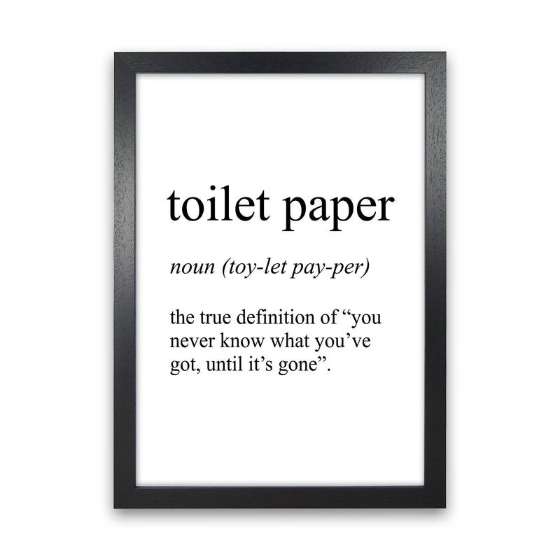 Toilet Paper Definition Art Print by Pixy Paper Black Grain