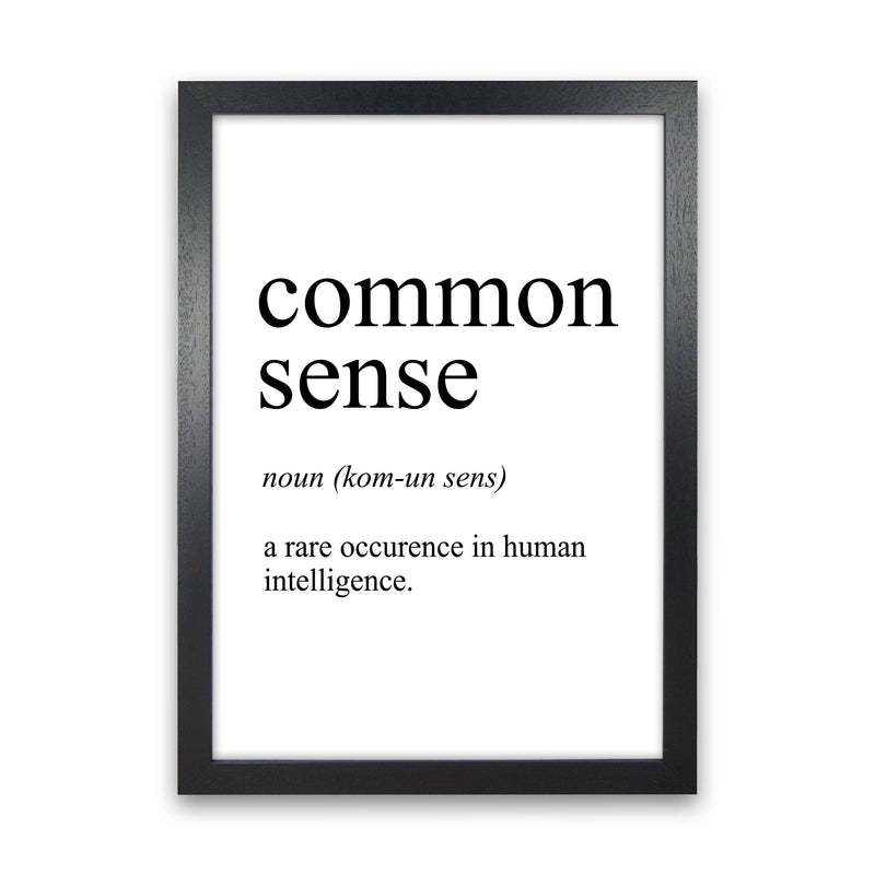 Common Sense Definition Art Print by Pixy Paper Black Grain