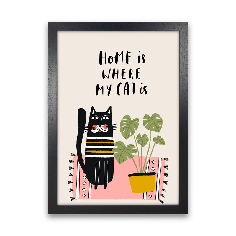 Home Is Where My Cat Is Art Print by Pixy Paper Black Grain