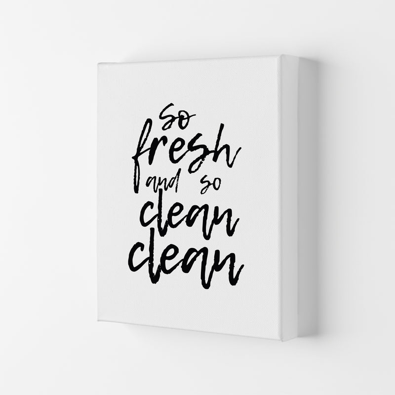 So Fresh And So Clean, Bathroom Modern Print, Framed Bathroom Wall Art Canvas