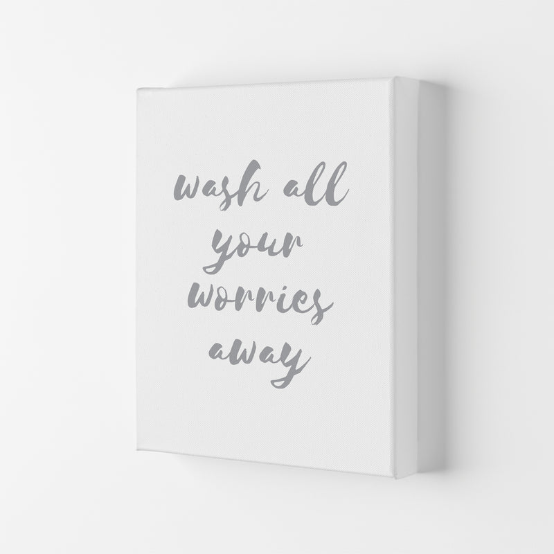 Wash All Your Worries Away Grey, Bathroom Modern Print, Framed Wall Art Canvas