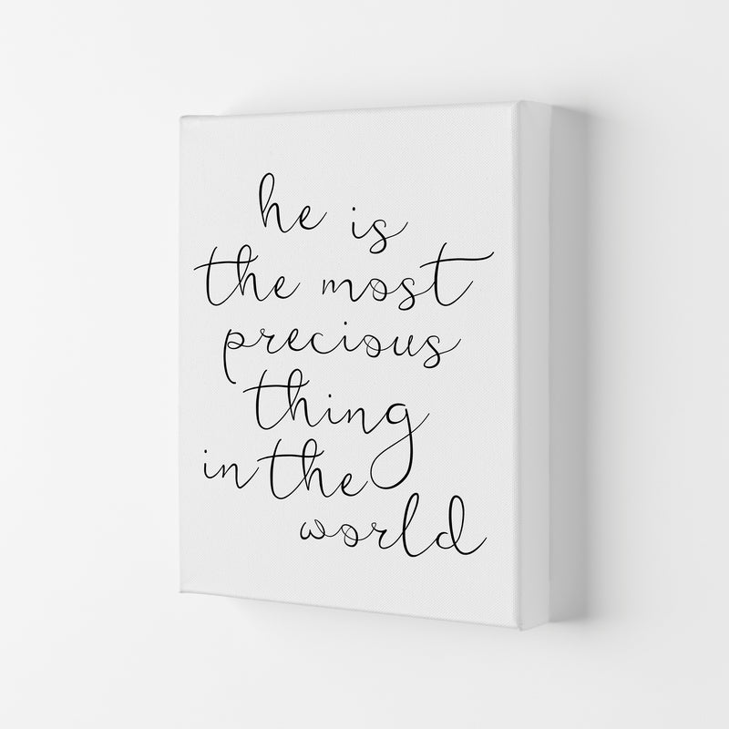 He Is The Most Precious Thing In The World Black Typography Wall Art Print Canvas