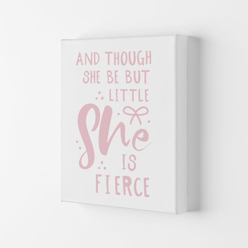 And Though She Be But Little She Is Fierce Pink Framed Typography Wall Art Print Canvas