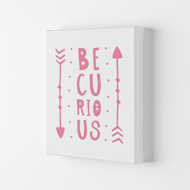 Be Curious Pink Framed Typography Wall Art Print Canvas