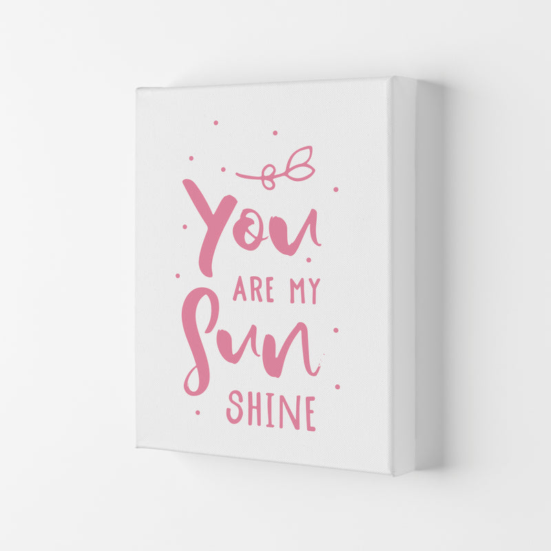 You Are My Sunshine Pink Modern Print Canvas