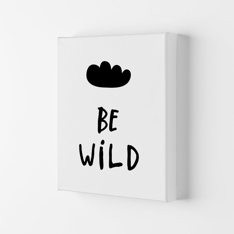 Be Wild Black Framed Typography Wall Art Print Canvas