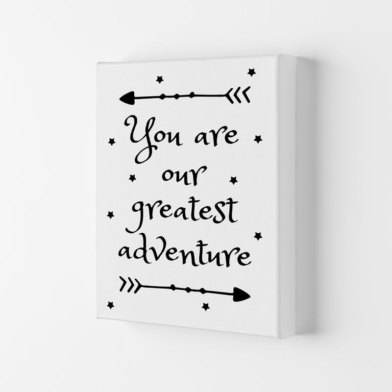 You Are Our Greatest Adventure Black Modern Print Canvas