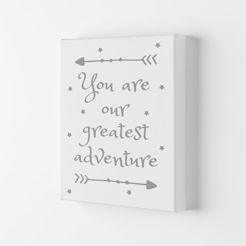 You Are Our Greatest Adventure Grey Modern Print Canvas