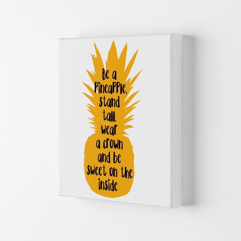 Be A Pineapple Yellow Framed Typography Wall Art Print Canvas
