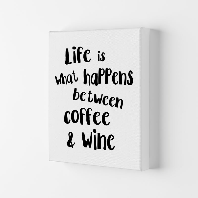 Life Is What Happens Between Coffee & Wine Modern Print, Kitchen Wall Art Canvas