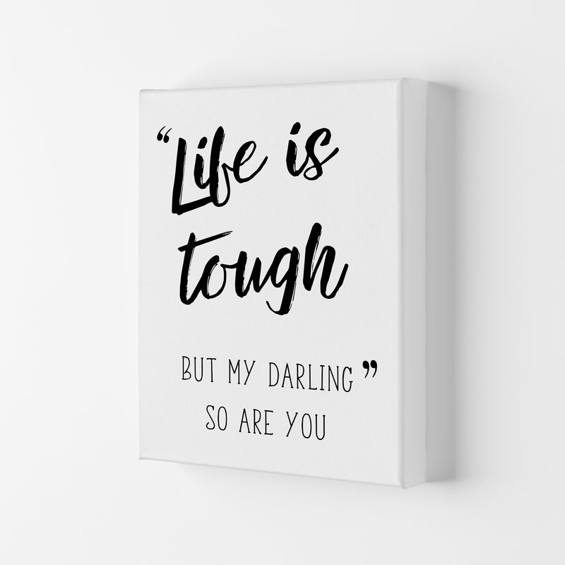 Life Is Tough Framed Typography Wall Art Print Canvas
