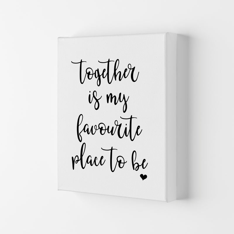 Together Is My Favourite Place To Be Modern Print Canvas