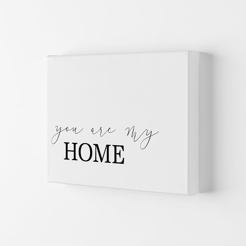 You Are My Home Modern Print Canvas