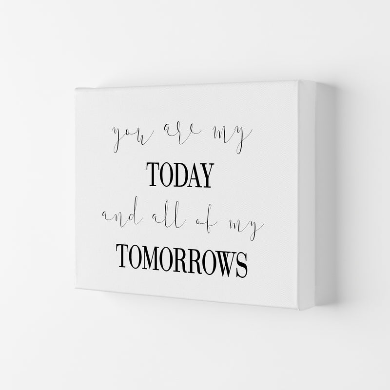 You Are My Today Modern Print Canvas