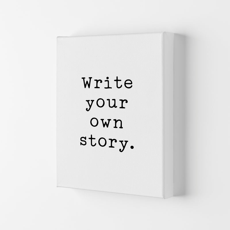 Write Your Own Story Modern Print Canvas