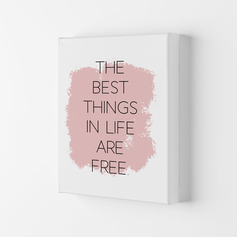 The Best Things In Life Are Free Modern Print Canvas
