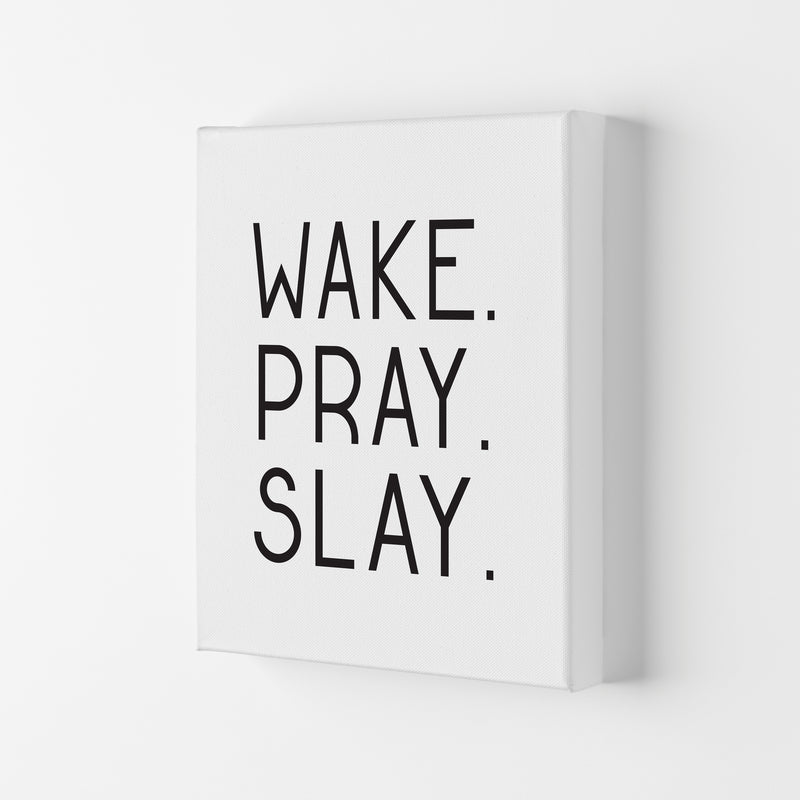 Wake Pray Slay Modern Print Canvas