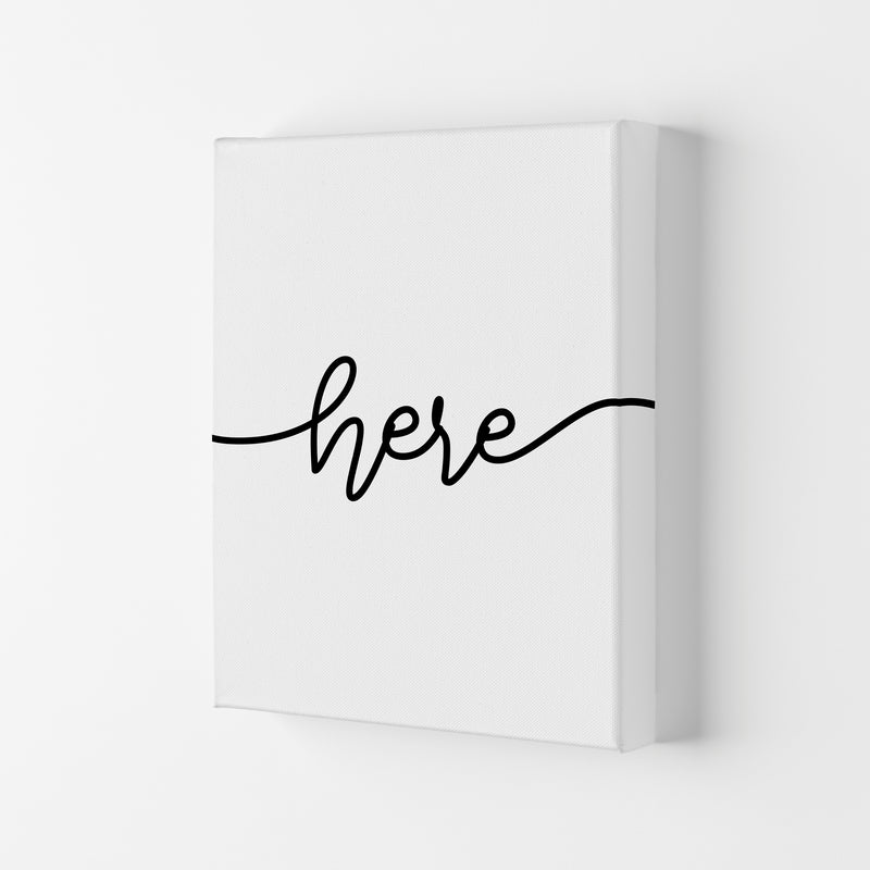 Here Framed Typography Wall Art Print Canvas