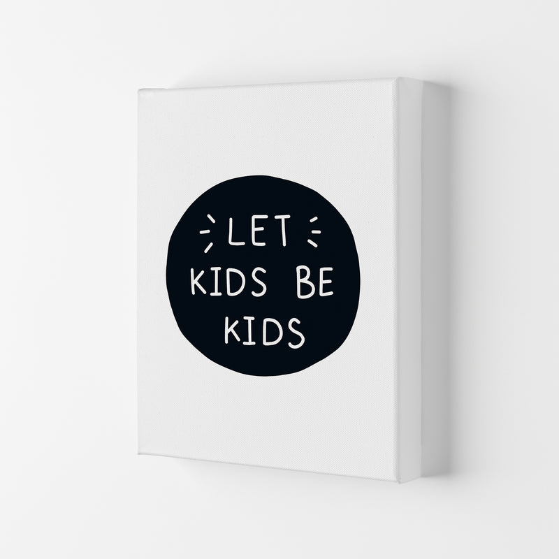 Let Kids Be Kids Super Scandi  Art Print by Pixy Paper Canvas