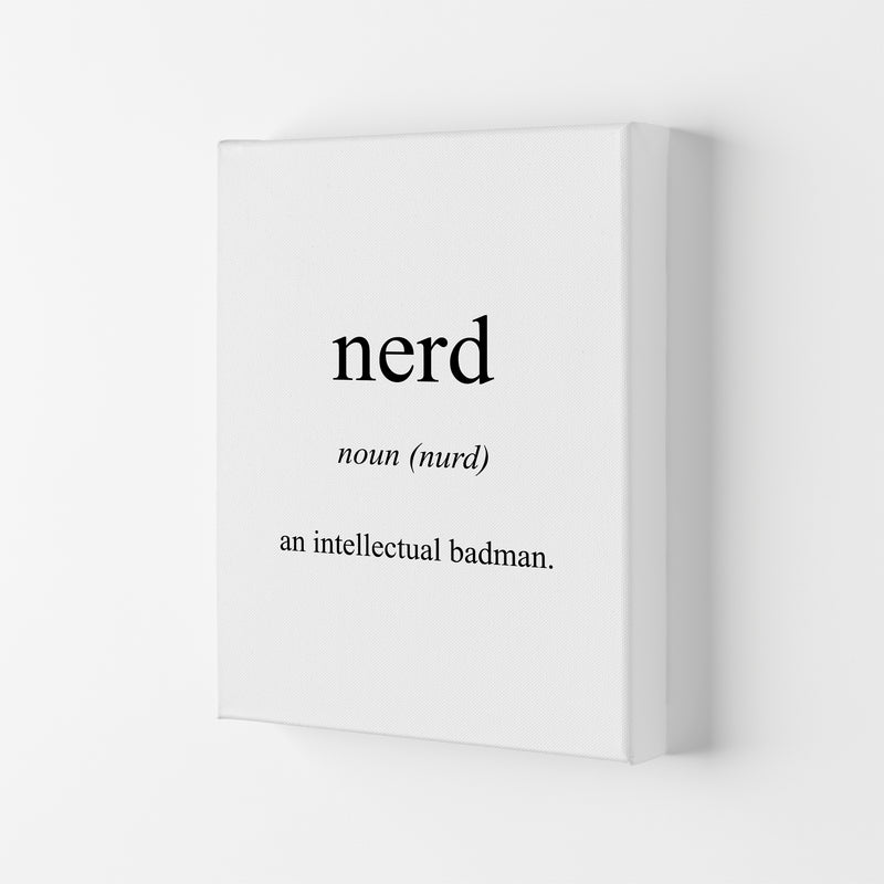 Nerd Meaning  Art Print by Pixy Paper Canvas