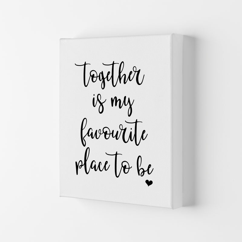 Together Is My Favourite Place  Art Print by Pixy Paper Canvas