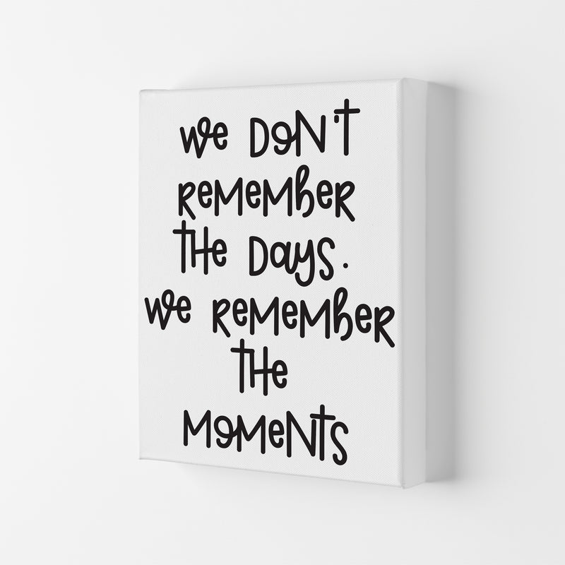We Don'T Remember The Days  Art Print by Pixy Paper Canvas