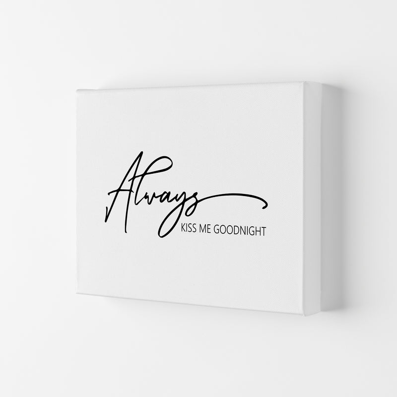 Always Kiss Me Goodnight  Art Print by Pixy Paper Canvas