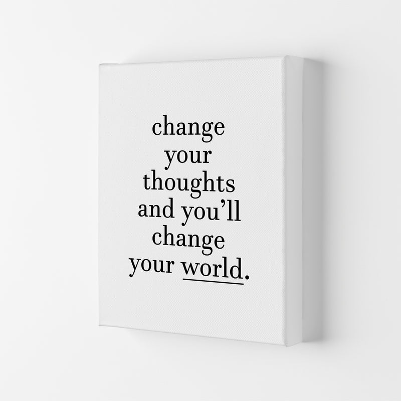 Change Your Thoughts  Art Print by Pixy Paper Canvas